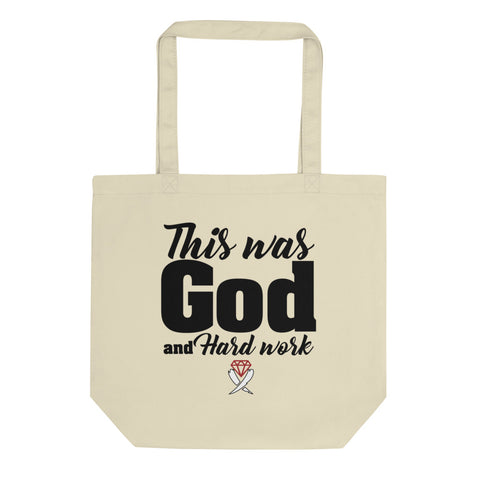 D&T Signature "God and Hard Work" Tote